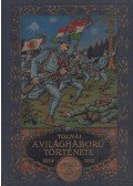 Zigány Árpád - Tolnai: A világháboru története I. kötet