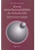 Kulcsár Zsuzsanna - Korai személyiségfejlődés és énfunkciók
