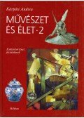 Kárpáti Andrea - Művészet és élet 2.