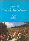 Süle András - Székely breviárium
