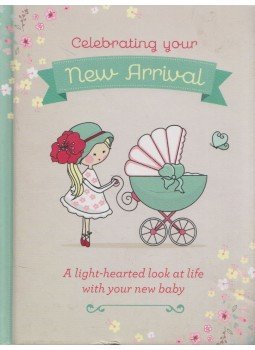 Michael Powell - Celebrating your New Arrival Michael Powell - Celebrating your New Arrival, Loughton, Essex 2015 antikvár könyv