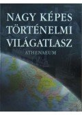 Reviczky Béla - Nagy képes történelmi világatlasz