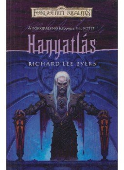 Richard Lee Byers - Hanyatlás, Budapest 2003 antikvár könyv