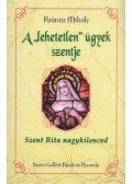 Kránitz Mihály - A ,,lehetetlen" ügyek szentje