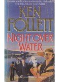 Ken Follett - Night over Water