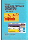 Szekfű András - Kommunikáció, nyilvánosság, esélyegyenlőség Magyarországon