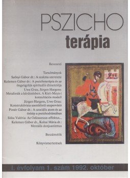 Buda Béla - Pszichoterápia 1992. október I. évfolyam 1. szám Buda Béla - Pszichoterápia 1992. október I. évfolyam 1. szám, 1992 antikvár könyv