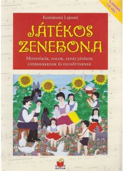 Komáromi Lajosné - Játékos ​zenebona,  2012 antikvár könyv
