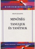 Bálint Julianna dr. - Minőség - Tanuljuk és tanítsuk
