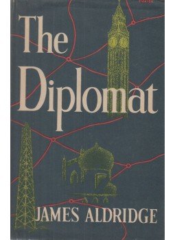 James Aldridge - The Diplomat James Aldridge - The Diplomat, London 1951 antikvár könyv