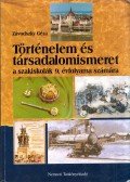 Závodszky Géza - Történelem és társadalomismeret a szakiskolák 9. évfolyama számára