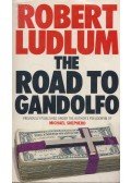 Robert Ludlum - The Road to Gandolfo