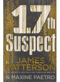 James Patterson - 17th Suspect James Patterson - 17th Suspect, London 2018 antikvár könyv