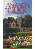 Amanda Quick - Különös kérő