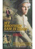 James Lincoln Collier,Christopher Collier - My Brother Sam Is Dead
