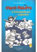 Csukás István - Hapci-rakéta a Hókuszpókusz-szigetekre