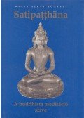 Thera, Nyanaponika - Satipatthána - A buddhista meditáció szíve