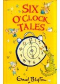 Enid Blyton - Six O'Clock Tales