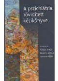 Füredi János,Németh Attila,Tariska Péter dr. - A pszichiátria rövidített kézikönyve