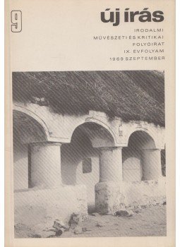 Váci Mihály - Új Írás 1969. szeptember IX. évfolyam 9. szám Váci Mihály - Új Írás 1969. szeptember IX. évfolyam 9. szám, Budapest 1969 antikvár könyv