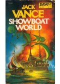 Jack Vance - Showboat World