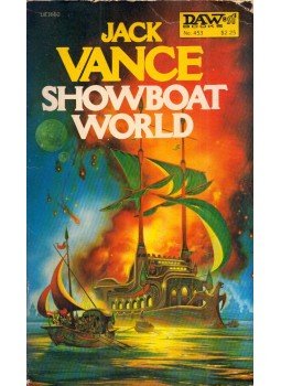 Jack Vance - Showboat World Jack Vance - Showboat World, New York, New York 1981 antikvár könyv