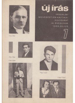 Váci Mihály - Új Írás 1969. július IX. évfolyam 7. szám Váci Mihály - Új Írás 1969. július IX. évfolyam 7. szám, Budapest 1969 antikvár könyv