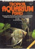 Dick Mills,Gwynne Vevers - The Interpet Encyclopedia of Freshwater Tropical Aquarium Fishes
