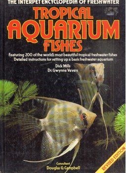 Dick Mills, Gwynne Vevers - The Interpet Encyclopedia of Freshwater Tropical Aquarium Fishes, Dorking, Surrey 1999 antikvár könyv