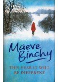 Maeve Binchy - This Year It Will Be Different