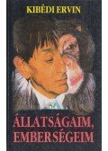 Kibédi Ervin - Állatságaim, emberségeim (dedikált)