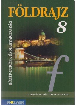 Jónás Ilona, Dr. Kovács Lászlóné, Vizvári Albertné - Földrajz 8. Jónás Ilona, Dr. Kovács Lászlóné, Vizvári Albertné - Földrajz 8., Szeged 2011 antikvár könyv