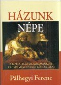 Pálhegyi Ferenc - Házunk népe