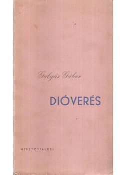 Gulyás Gábor - Dióverés Gulyás Gábor - Dióverés, 1947 antikvár könyv