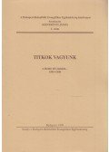 Szeverényi János - Titkok vagyunk