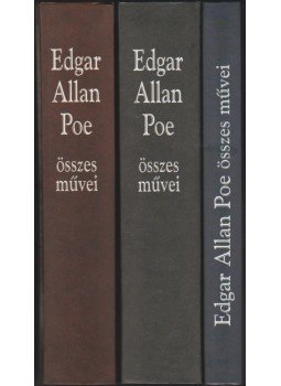 Edgar Allan Poe - Edgar Allan Poe összes művei I-III. Edgar Allan Poe - Edgar Allan Poe összes művei I-III., 2001 antikvár könyv