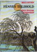 Rácz István - Fényes telihold