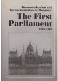 Attila Ágh (ed.),Sándor Kurtán (szerk.) - Democratization and Europeanization in Hungary: The First Parliament (1990-1994)