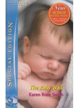 Karen Rose Smith - The Baby Trail Karen Rose Smith - The Baby Trail, Richmond 2007 antikvár könyv