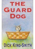 Dick King-Smith - The Guard Dog