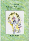Lantos Antal - Budapest XVI. kerület statisztikai adatai 1950-1990