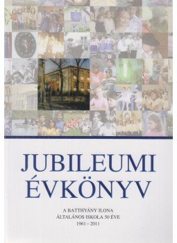 Mikó Magdolna (szerk.), Dr. Csánkné Melegh Judit, Komáromy Sándorné, Dr. Ballér Piroska - Jubileumi Évkönyv Mikó Magdolna (szerk.), Dr. Csánkné Melegh Judit, Komáromy Sándorné, Dr. Ballér Piroska - Jubileumi Évkönyv, Budapest 2011 antikvár könyv