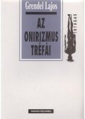 Grendel Lajos - Az ​onirizmus tréfái