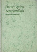 Határ Győző - Léptékváltás