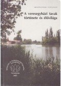 Krenedits Sándor,Tatár Sándor - A veresegyházi tavak története és élővilága