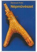 Baranyai Anita - Népművészet