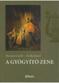 Harmat László,Tardy József - A gyógyító zene