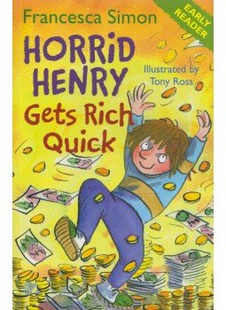 Francesca Simon - Horrid Henry Gets Rich Quick Francesca Simon - Horrid Henry Gets Rich Quick, London 2010 antikvár könyv