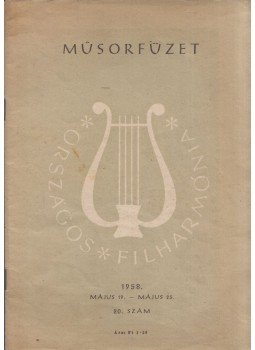  - Műsorfüzet Országos Filharmónia 20. szám 1958 május 19. - május 25.,  1958 antikvár könyv