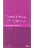 Burns, Tom - Shared Care in Schizophrenia